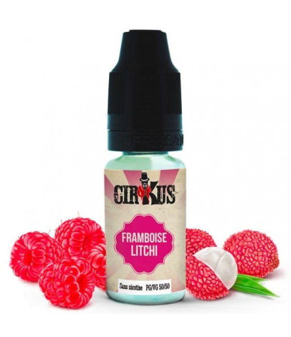 E liquide Framboise Litchi Cirkus | Framboise Litchi