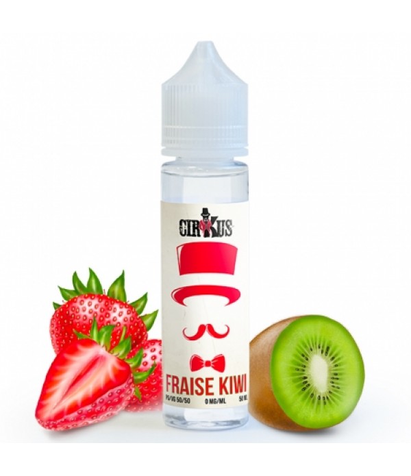 E liquide Fraise Kiwi Cirkus 50ml