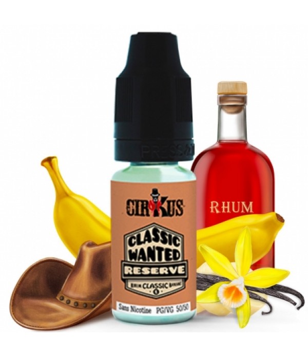 E liquide Reserve Classic Wanted | Tabac blond Banane Rhum  Vanille