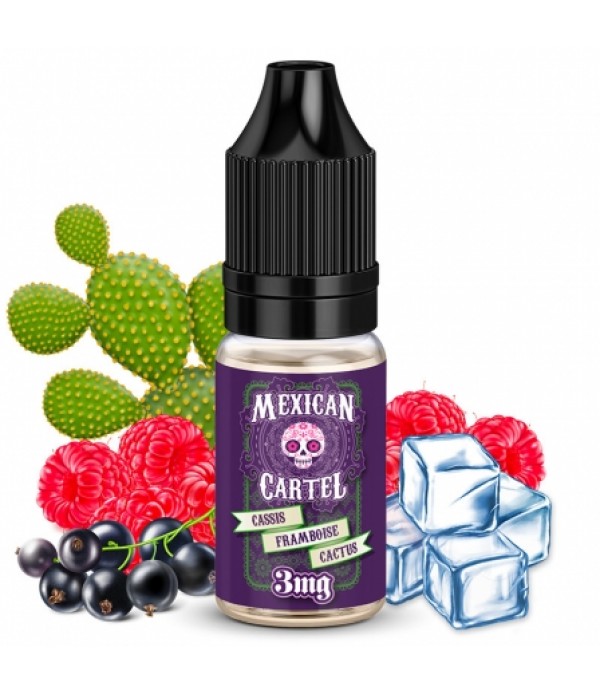 E liquide Cassis Framboise Cactus Mexican Cartel